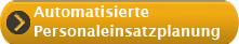 Automatisierte Personaleinsatzplanung Automatisierte Personaleinsatzplanung