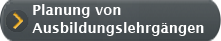 Planung von Ausbildungslehrgängen Planung von Ausbildungslehrgängen