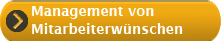 Management von Mitarbeiterwunschen